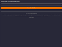 Tablet Screenshot of dominatedheroines.com